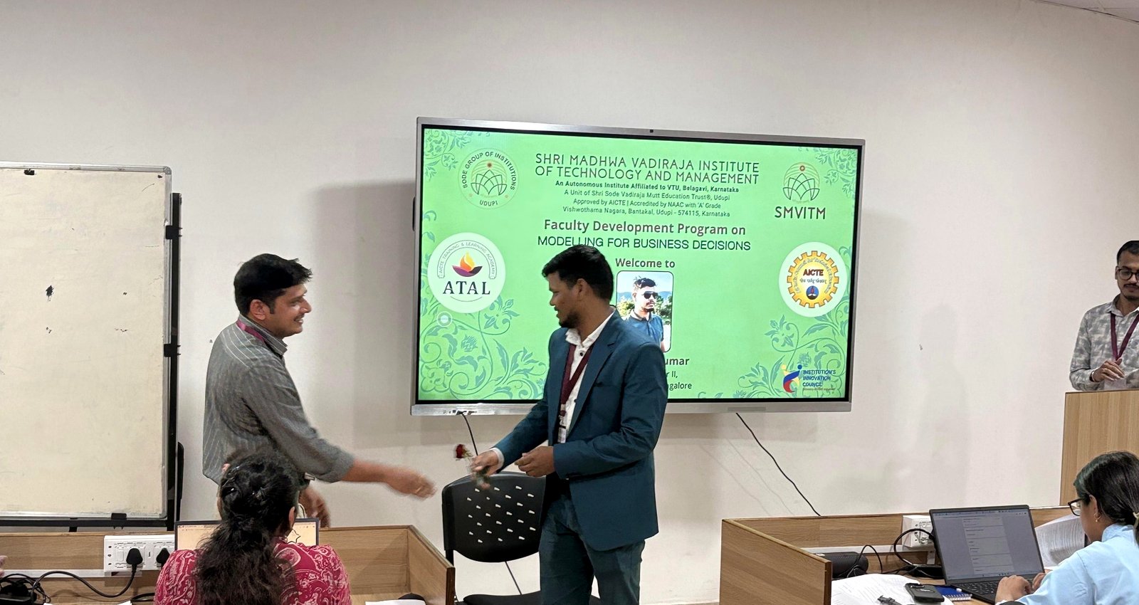 Felicitation moment during the AICTE ATAL FDP on Modelling for Business Decisions.